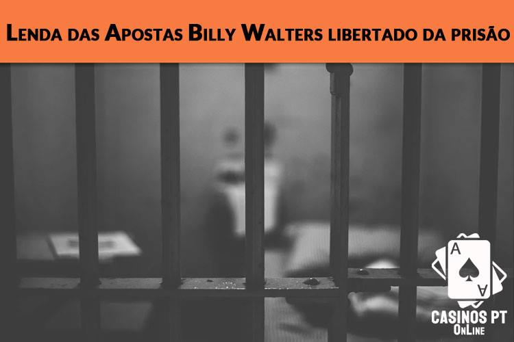 A lenda das apostas desportivas Billy Walters foi libertado da prisão