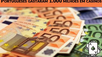 Portugueses quase nos mil milhões em casinos online